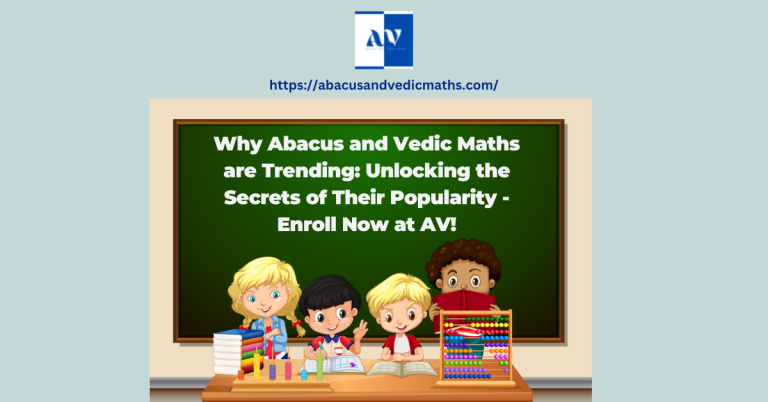 Why Abacus and Vedic Maths are Trending: Unlocking the Secrets of Their ...