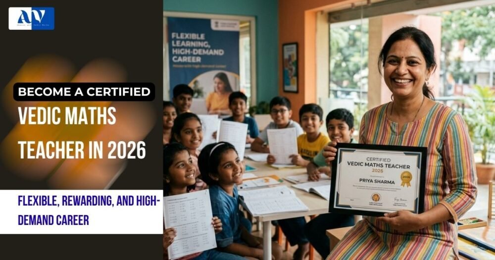 Become a Certified Vedic Maths Teacher in 2026 | AV