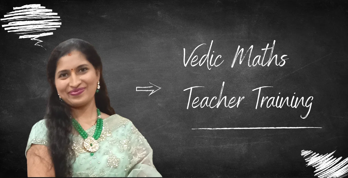 vedic maths teacher training