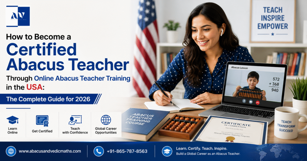 online abacus teacher training in USA by Abacus and Vedic Maths