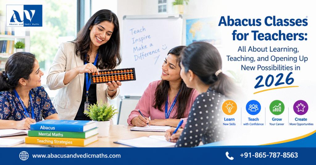 abacus teacher training by Abacus and Vedic Maths