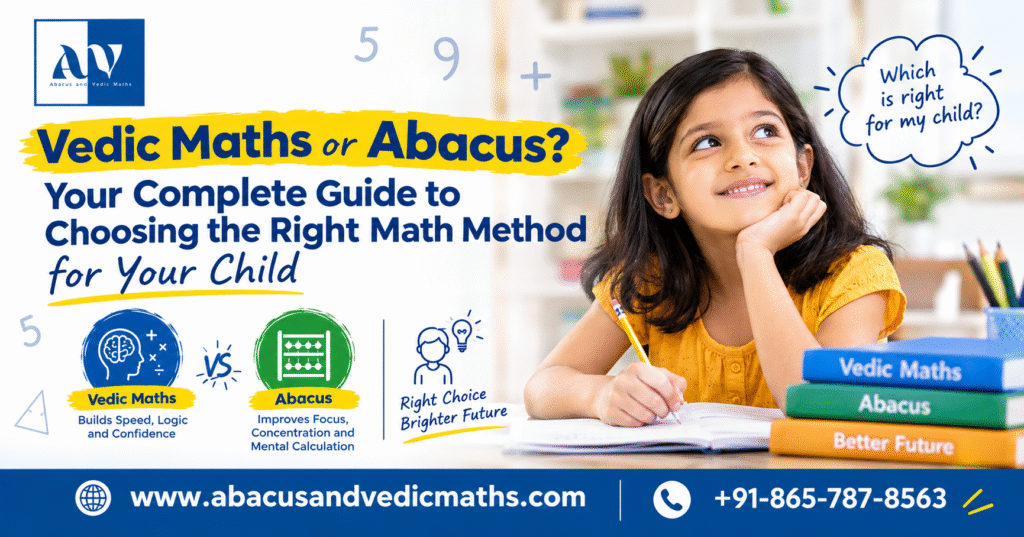 vedic maths or abacus which is better